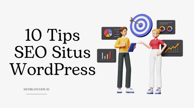 10 Tips SEO Situs WordPress Anda